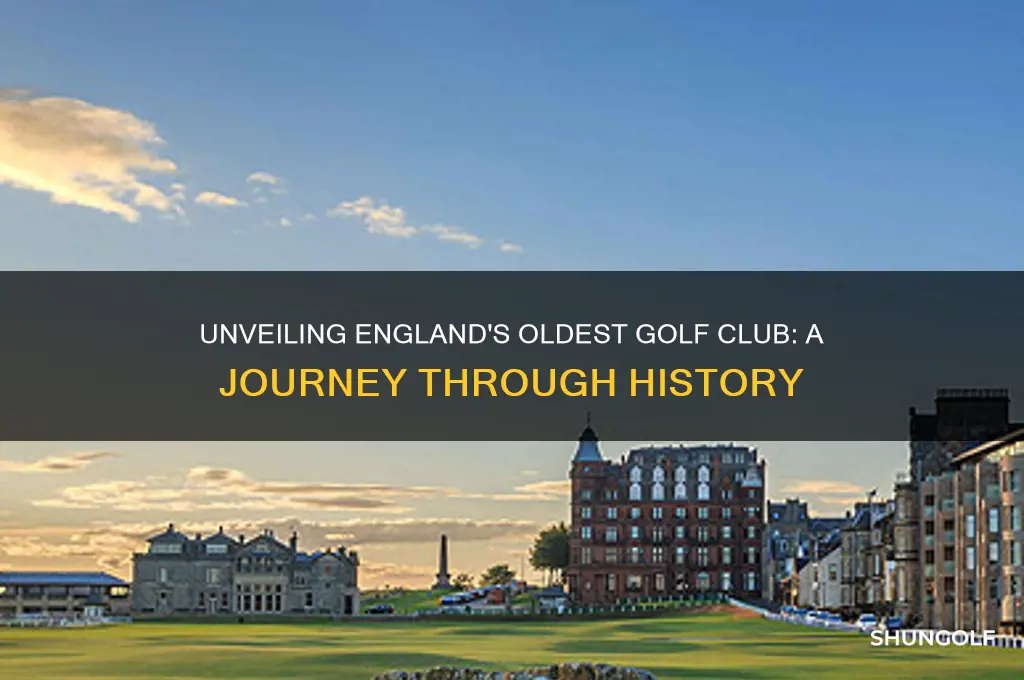 which is the oldest golf club in england
