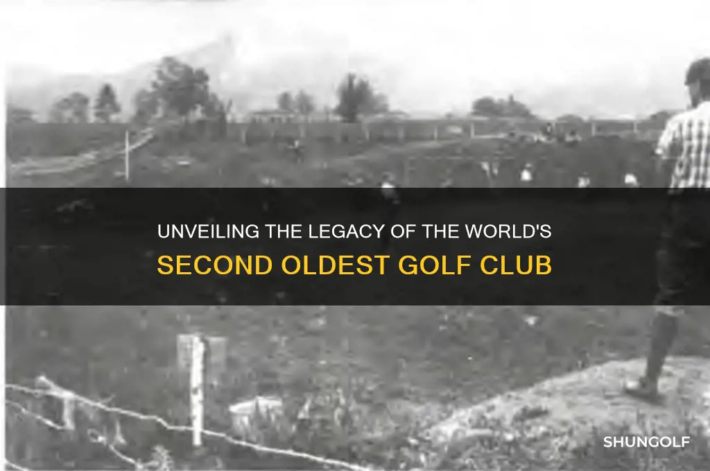 which is the second oldest golf club in the world