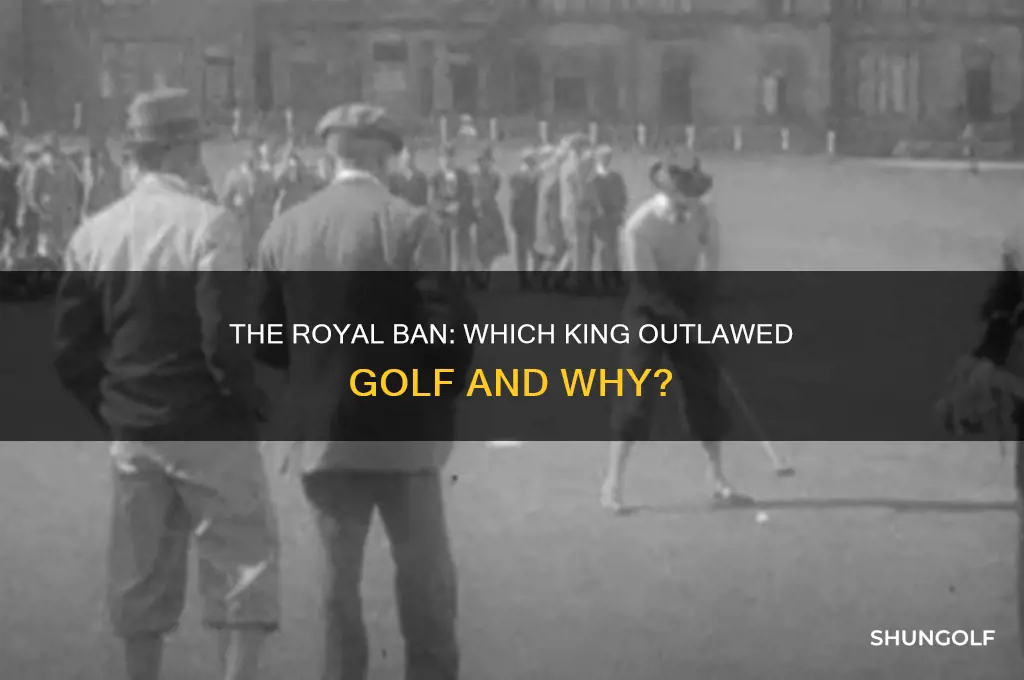 which king banned golf