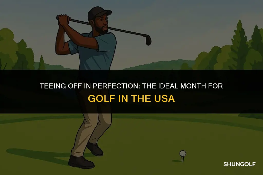 which month is perfect playing golf in usa