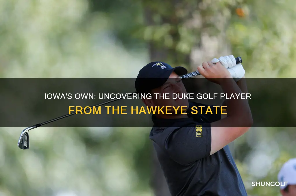 which of the duke golf players is from iowa