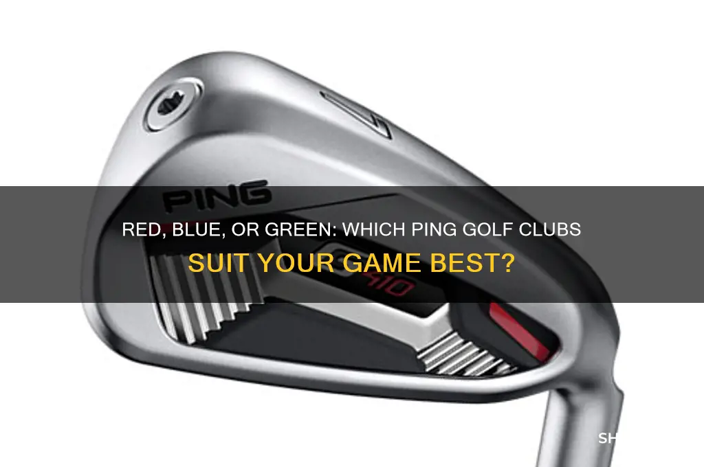 which ping golf clubs are better red blue or green