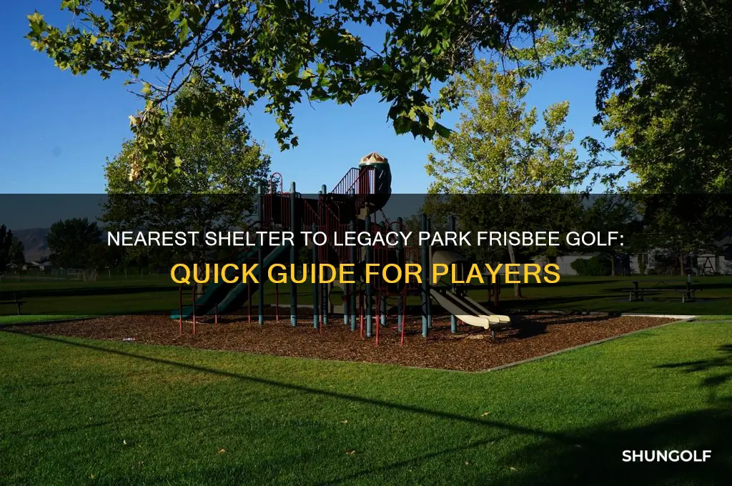 which shelter is nearest the legacy park frisbee golf