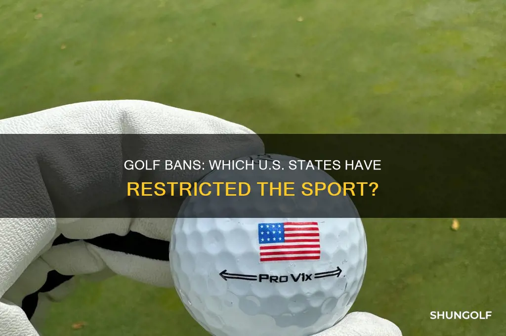 which states have banned golf