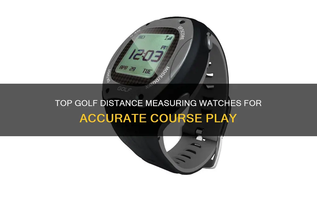 which watcg neasures golf distance