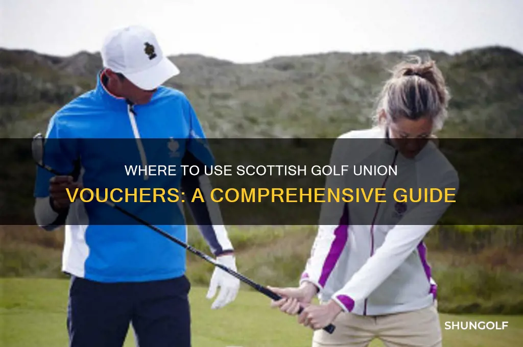 who accepts scottish golf union vouchers
