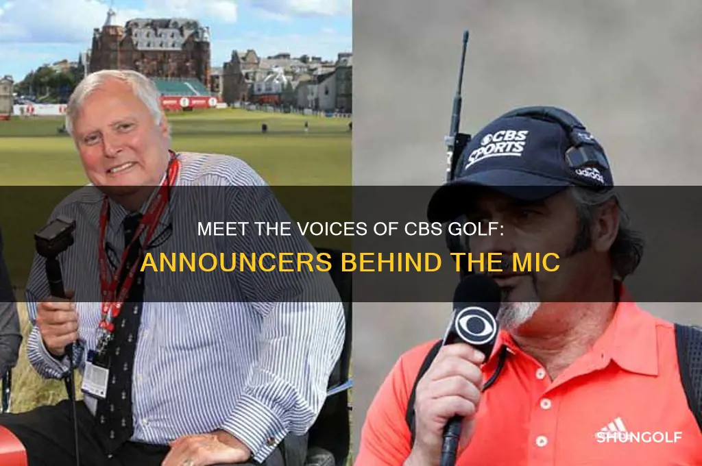 who are cbs golf announcers