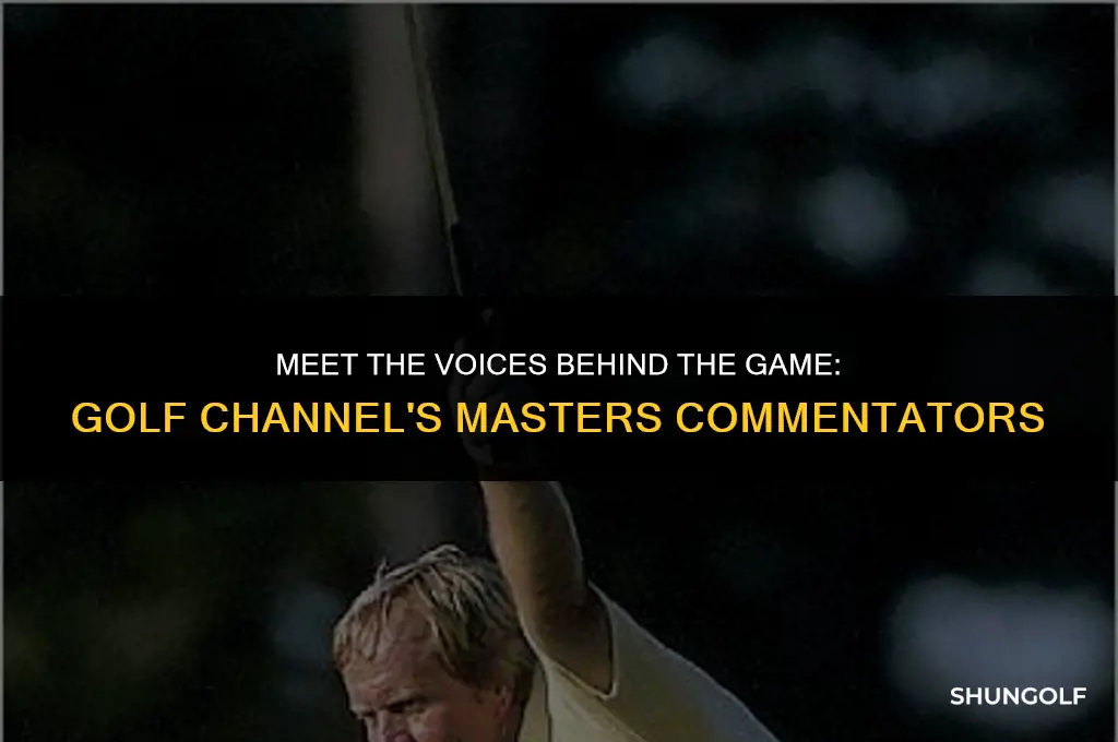 who are golf channel masters commentators