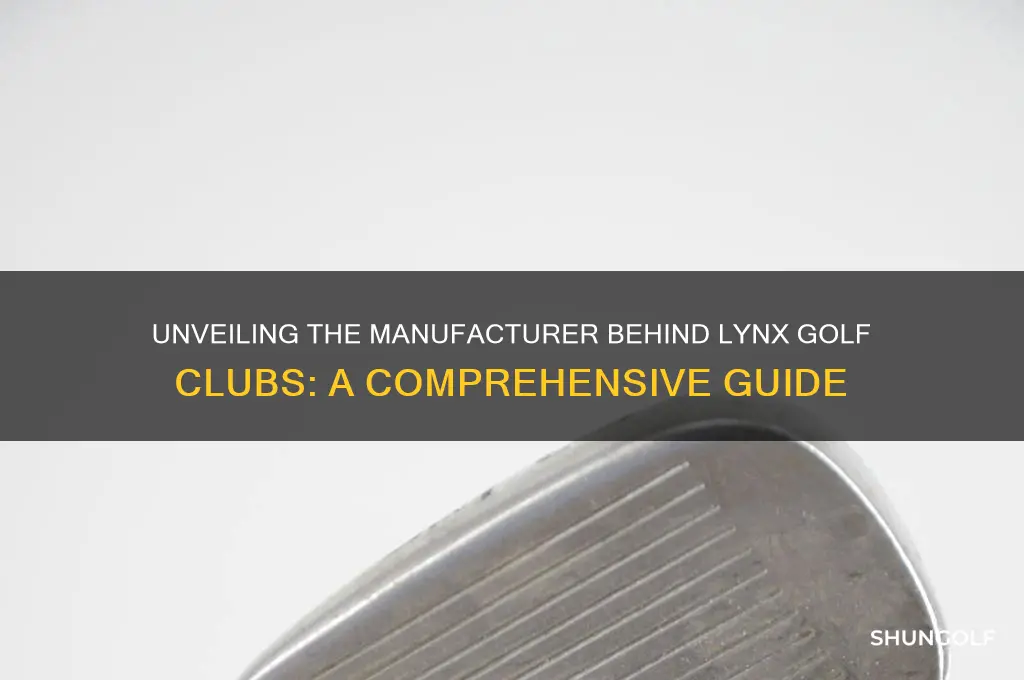 who are lynx golf clubs made by