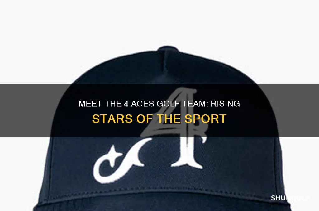 who are the 4 aces golf
