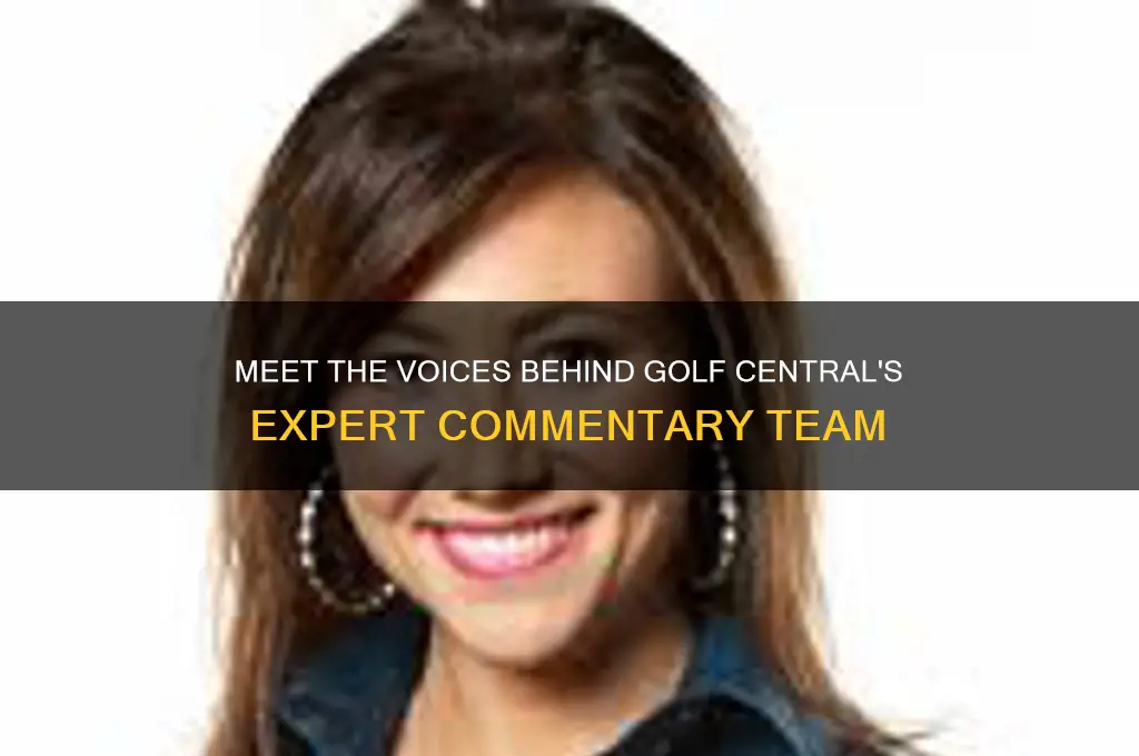 who are the commentators on golf central