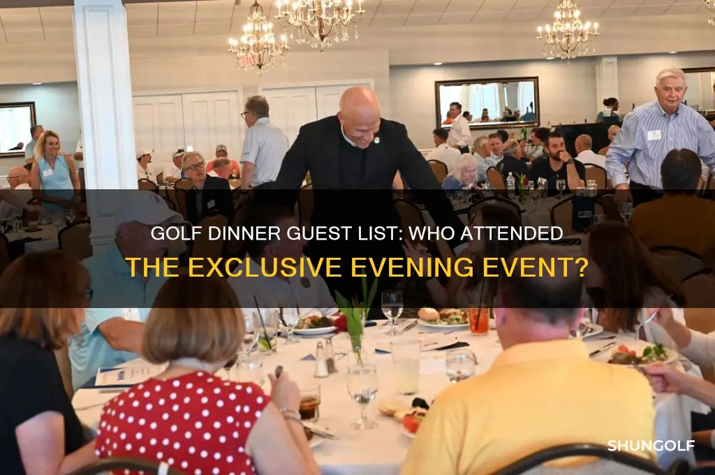 who attended golf dinner