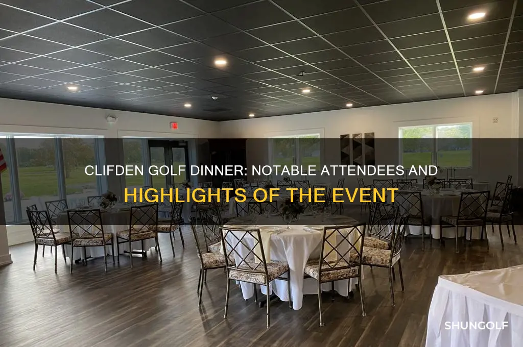 who attended the golf dinner in clifden
