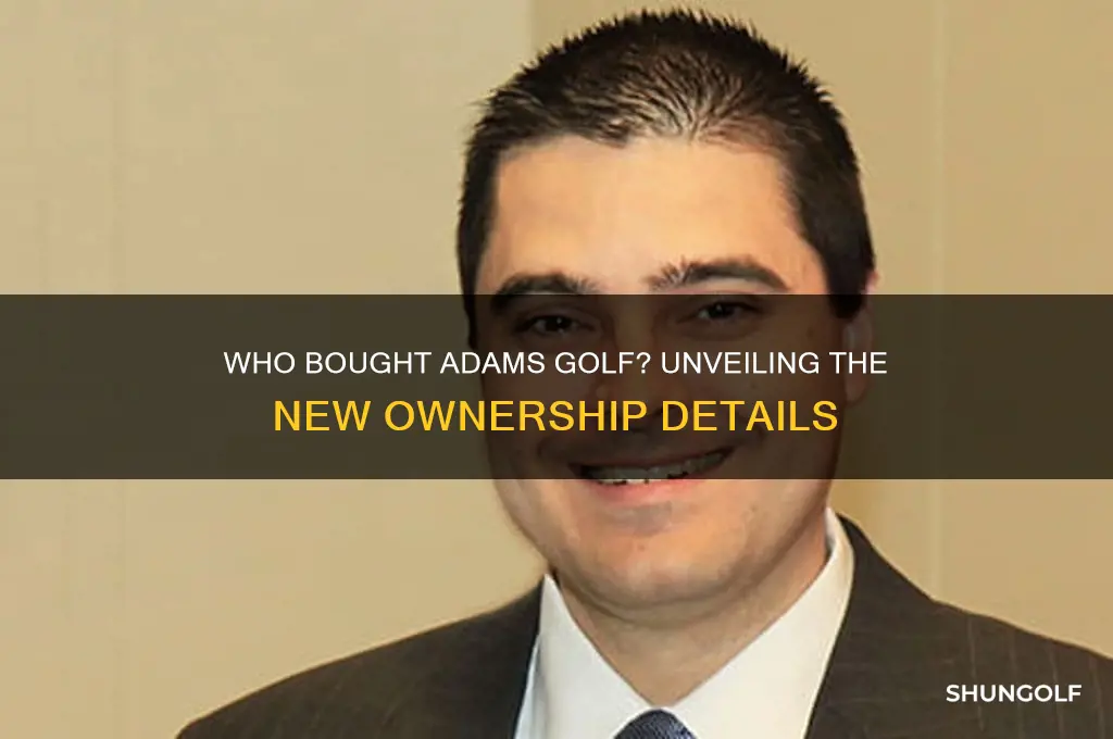 who bought adams golf