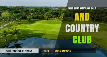 The Visionary Behind Westlake Golf and Country Club's Creation