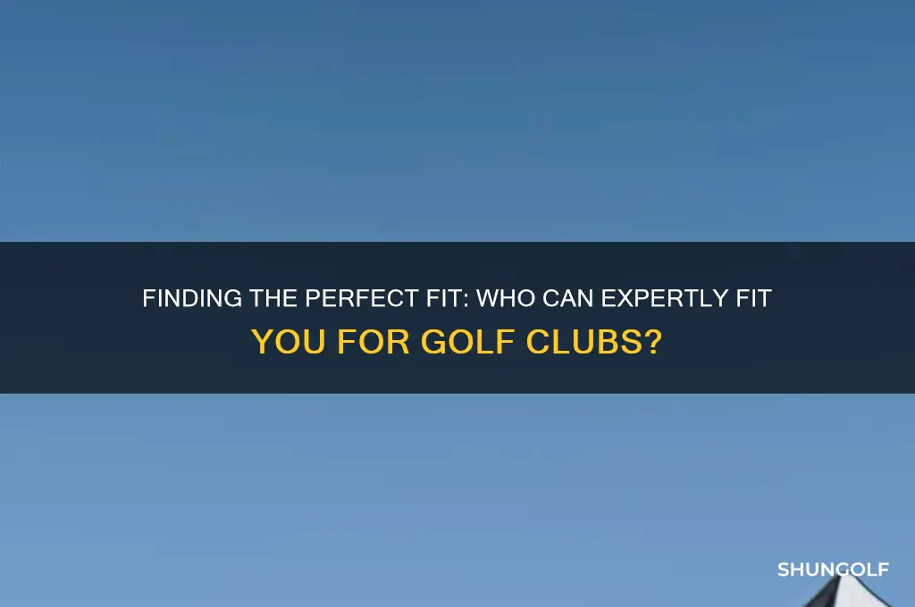 who can fit me for golf clubs