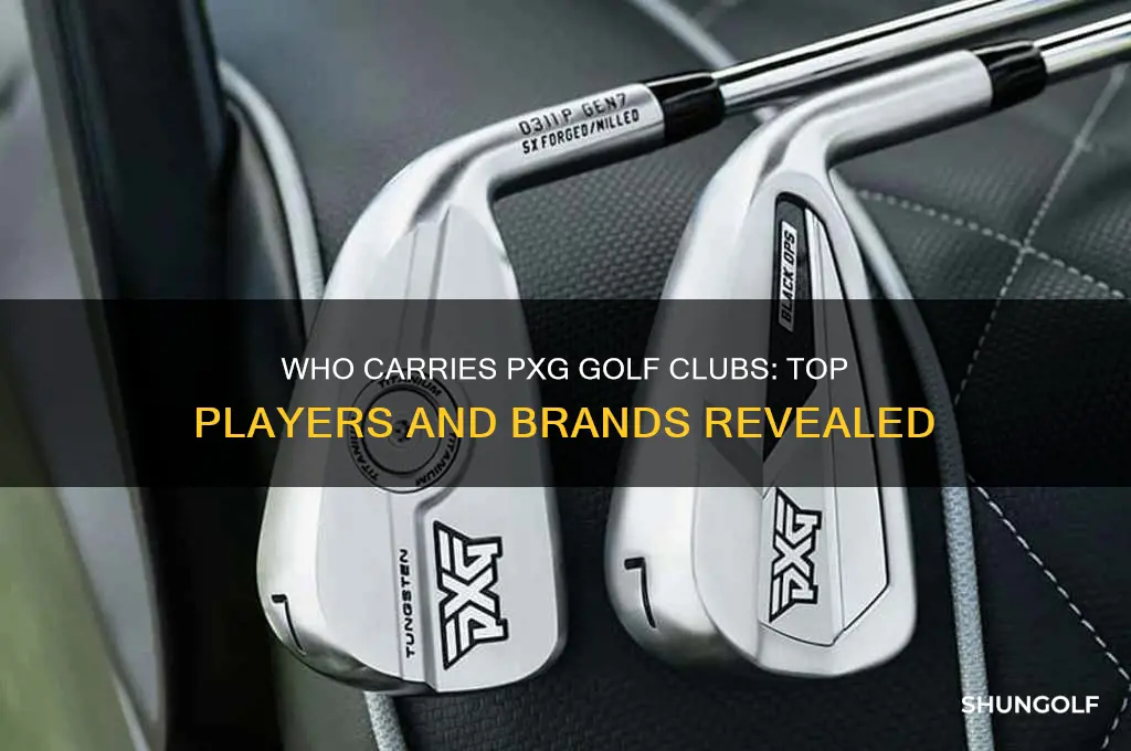 who carries pxg golf clubs