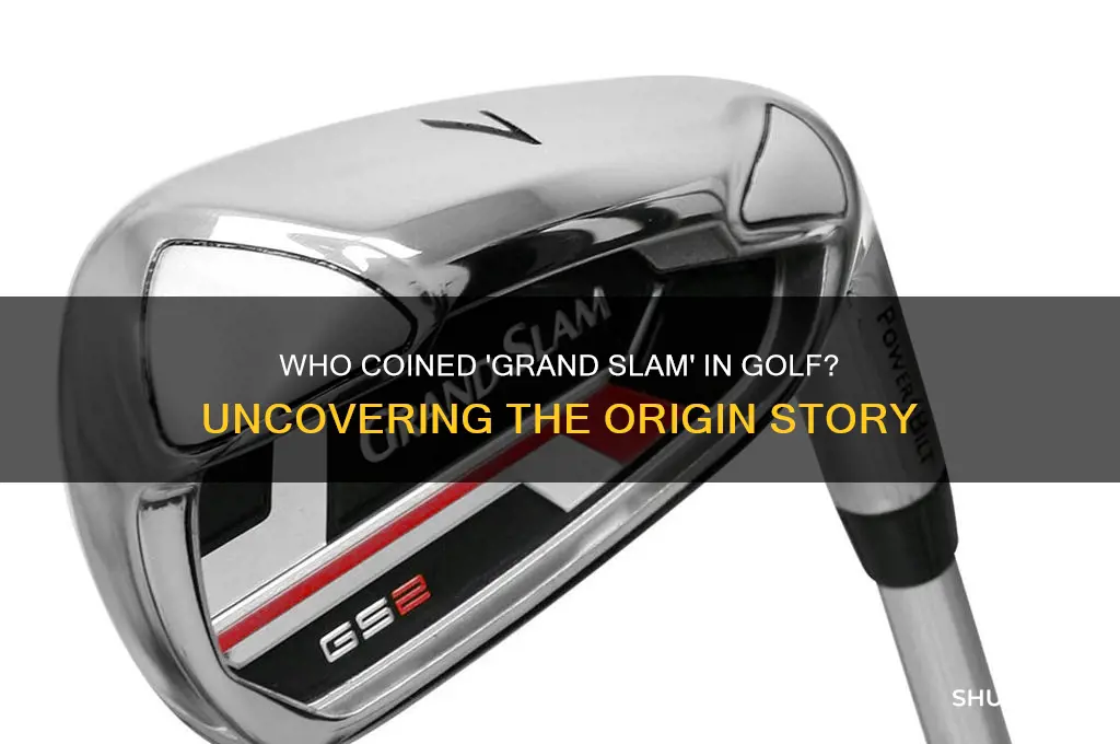 who coined the term grand slam in golf