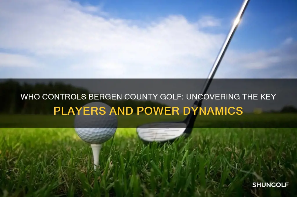 who controlls bergen county golf