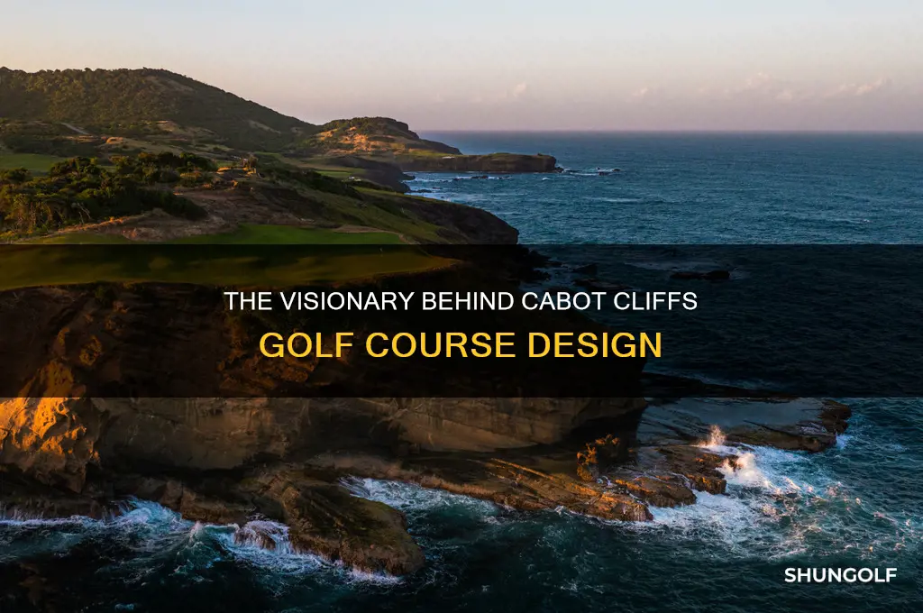 who designed cabot cliffs golf