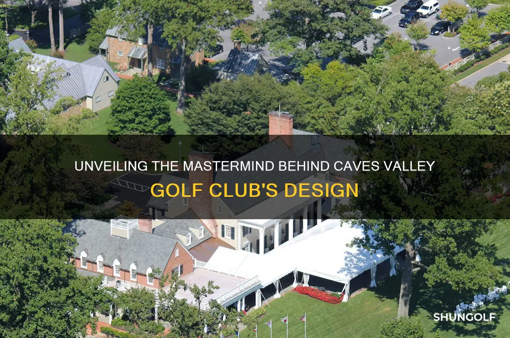 who designed caves valley golf club