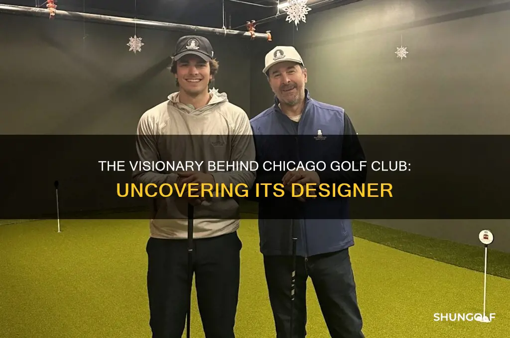 who designed chicago golf club