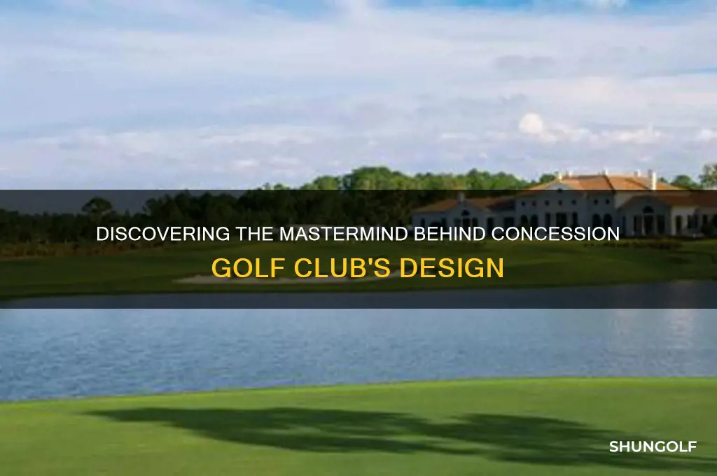 who designed concession golf club