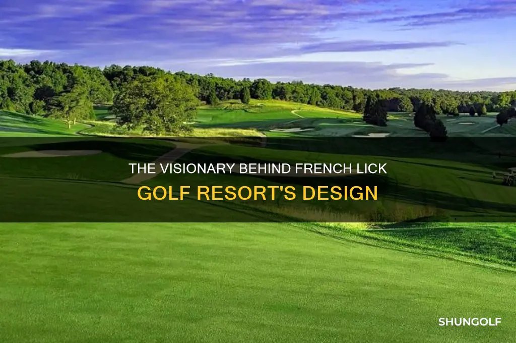 who designed french lick golf resort