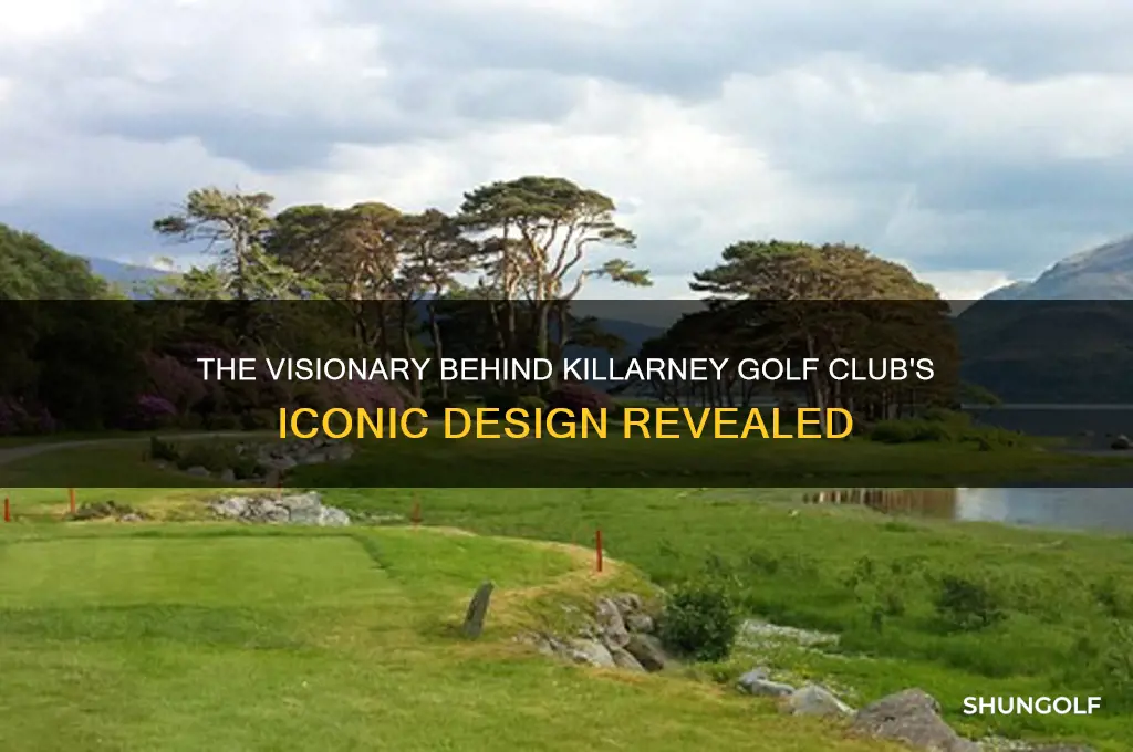 who designed killarney golf club