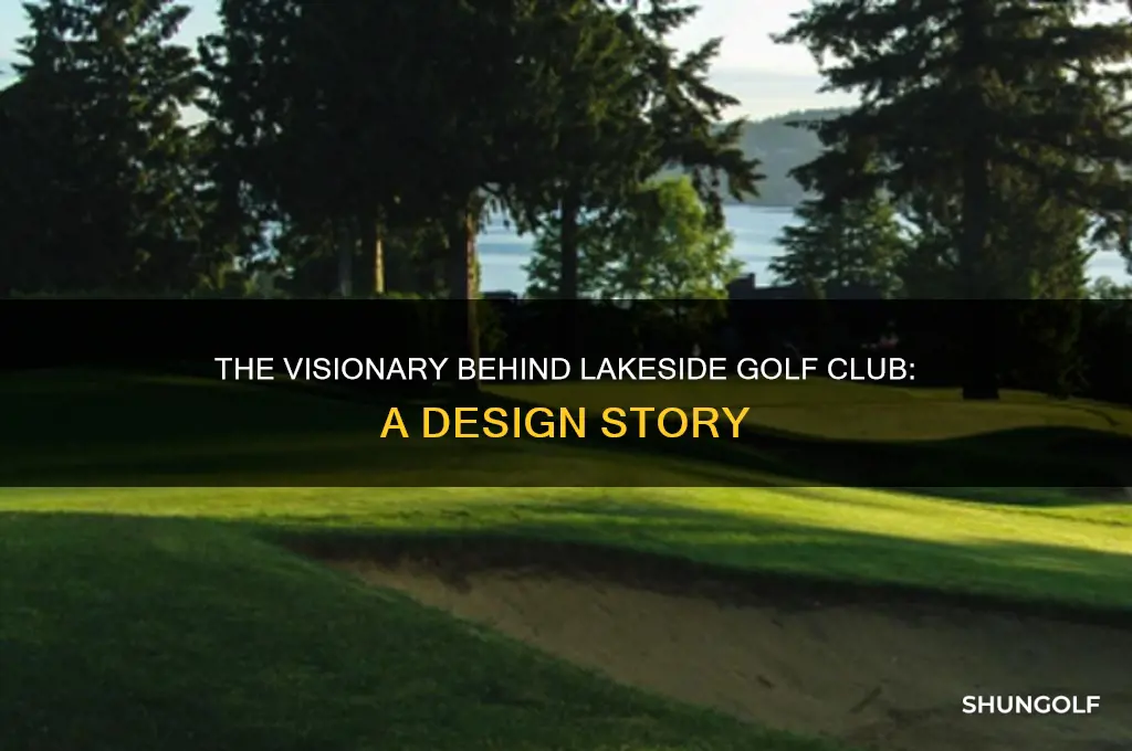 who designed lakeside golf club