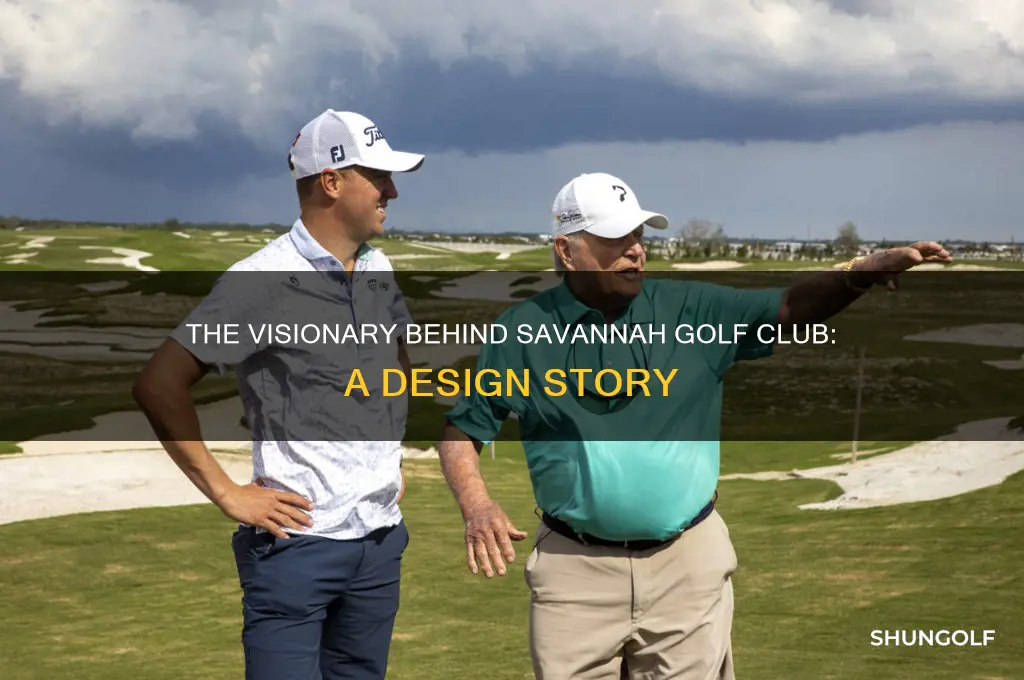 who designed savannah golf club