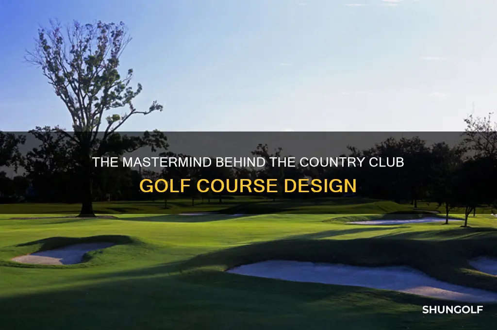 who designed the country club golf course