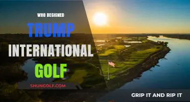The Architect Behind Trump International Golf Course Design Revealed