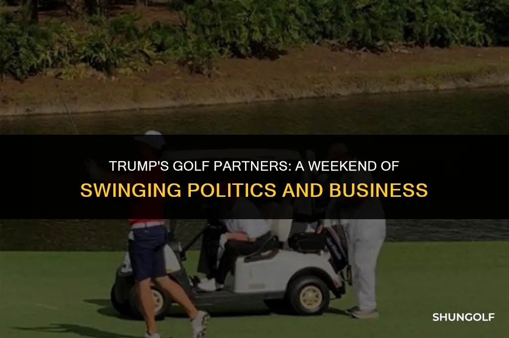 who did donald trump play golf with this weekend