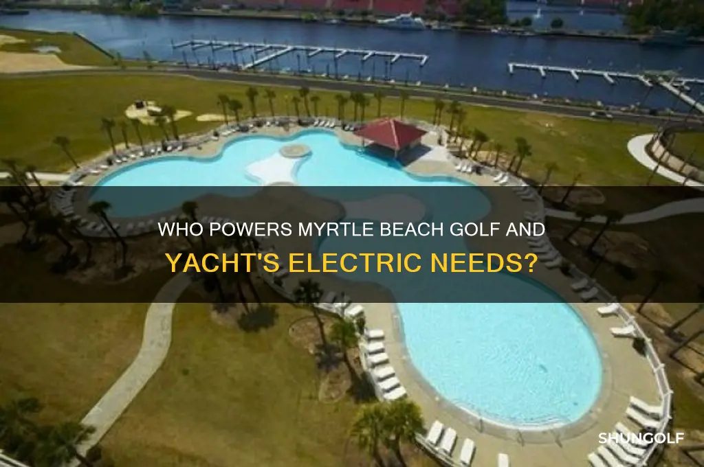 who does electric for myrtle beach golf and yacht
