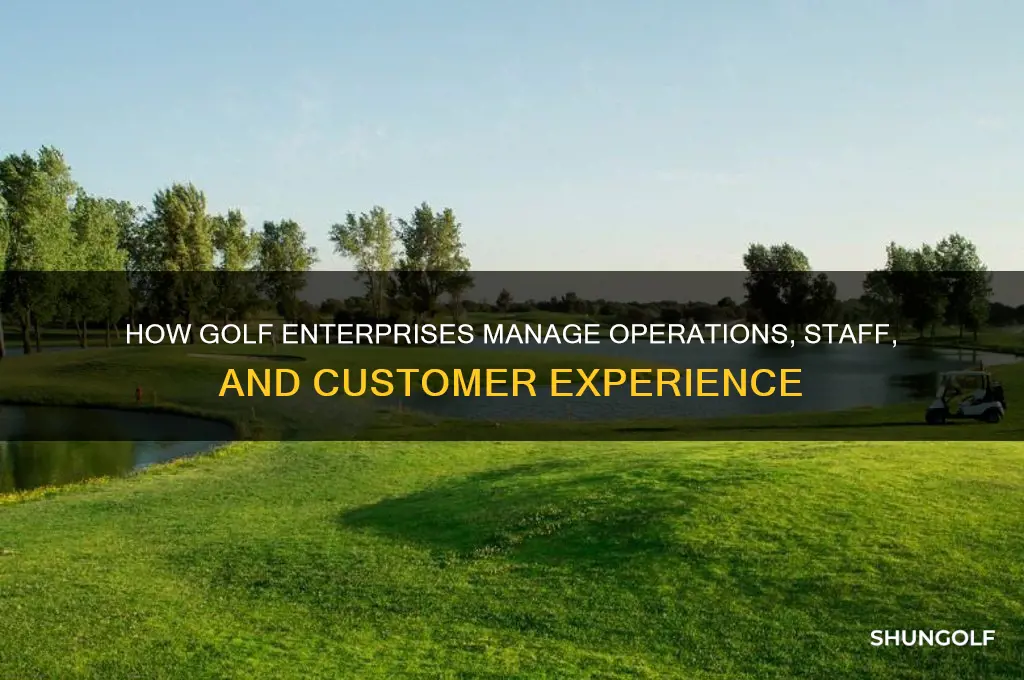 who does golf enterprisrs manage