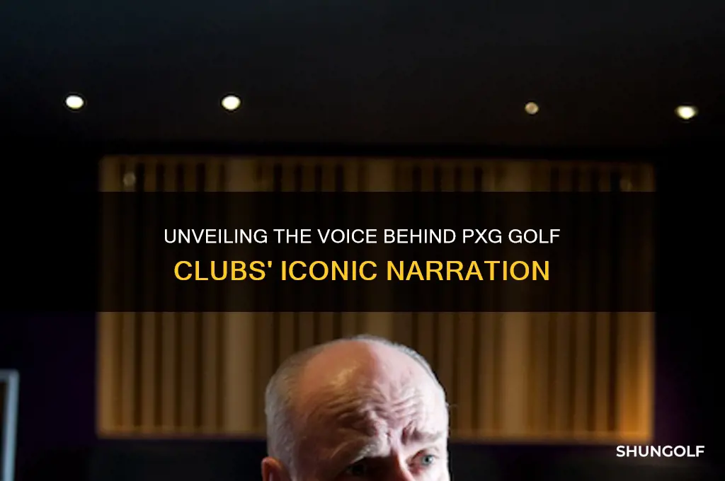 who does the voiceover for pxg golf clubs