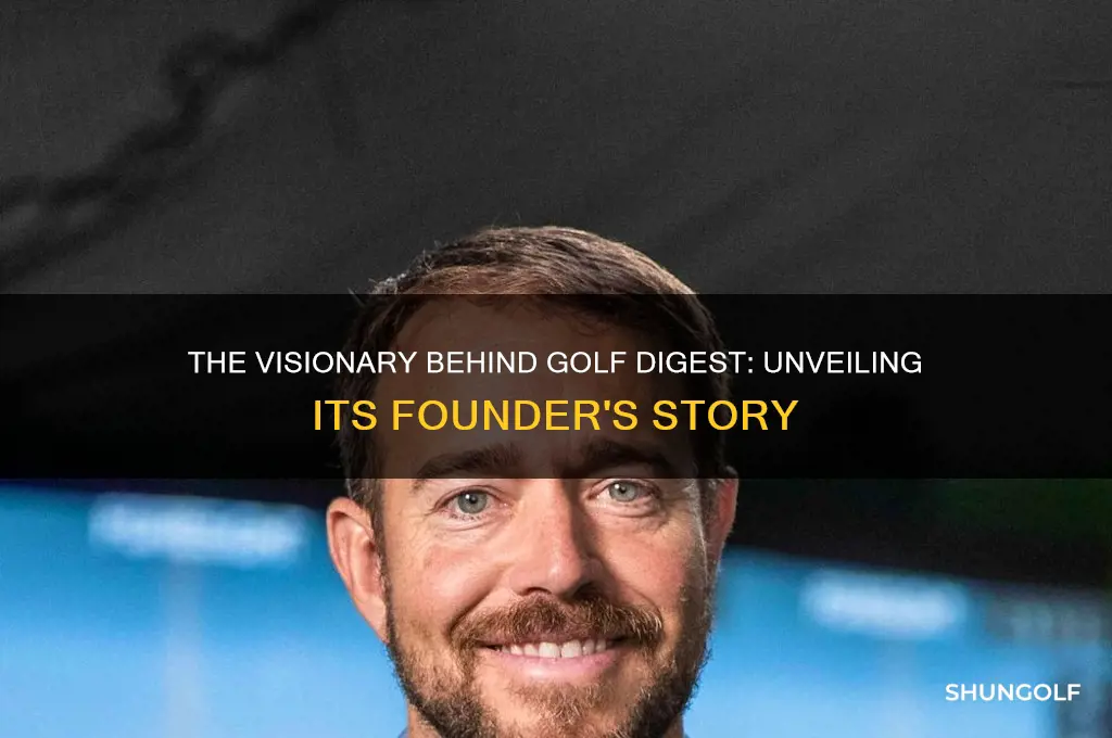 who founded golf digest
