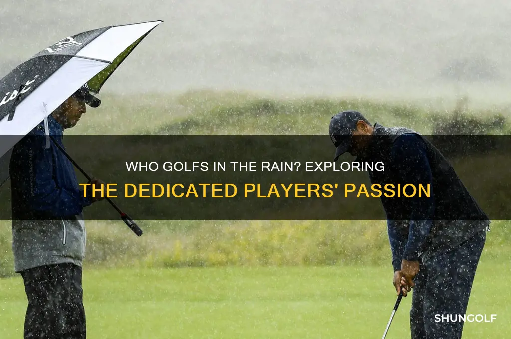 who golfs in the rain
