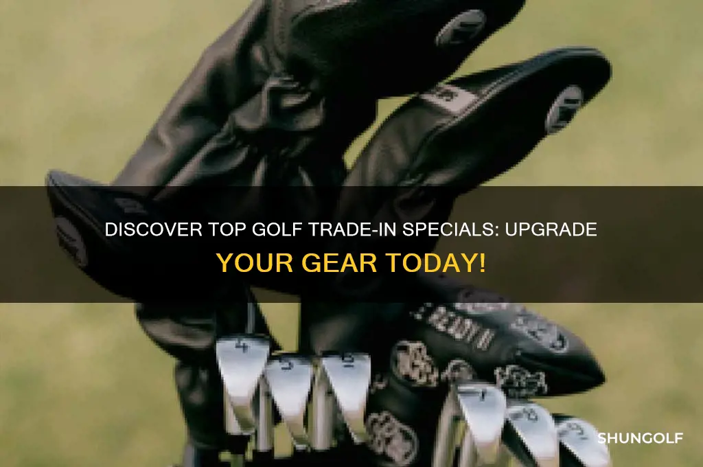 who has golf trade in special