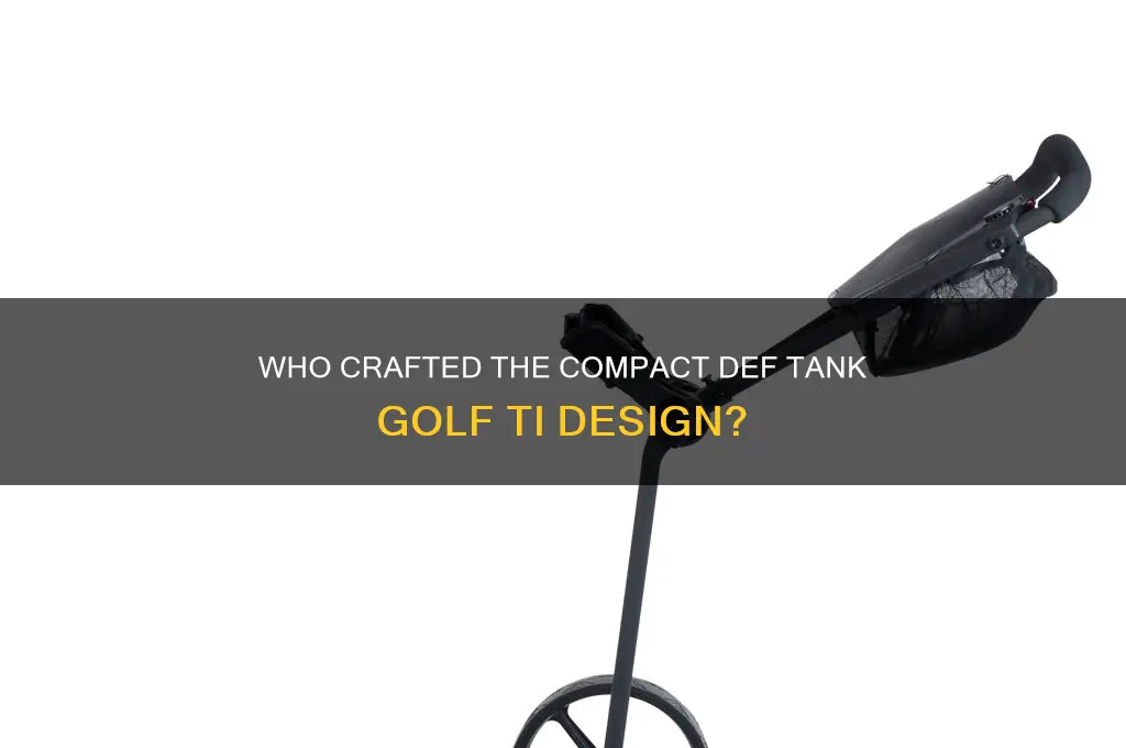 who has made smaller def tank golf ti