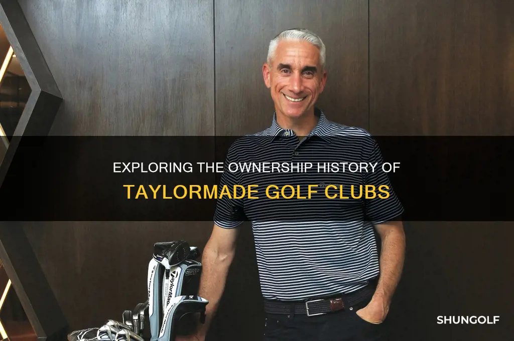 who has owned taylormade golf clubs