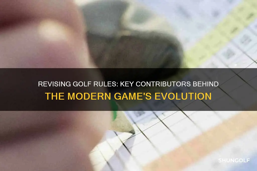 who helped revise the golf rules