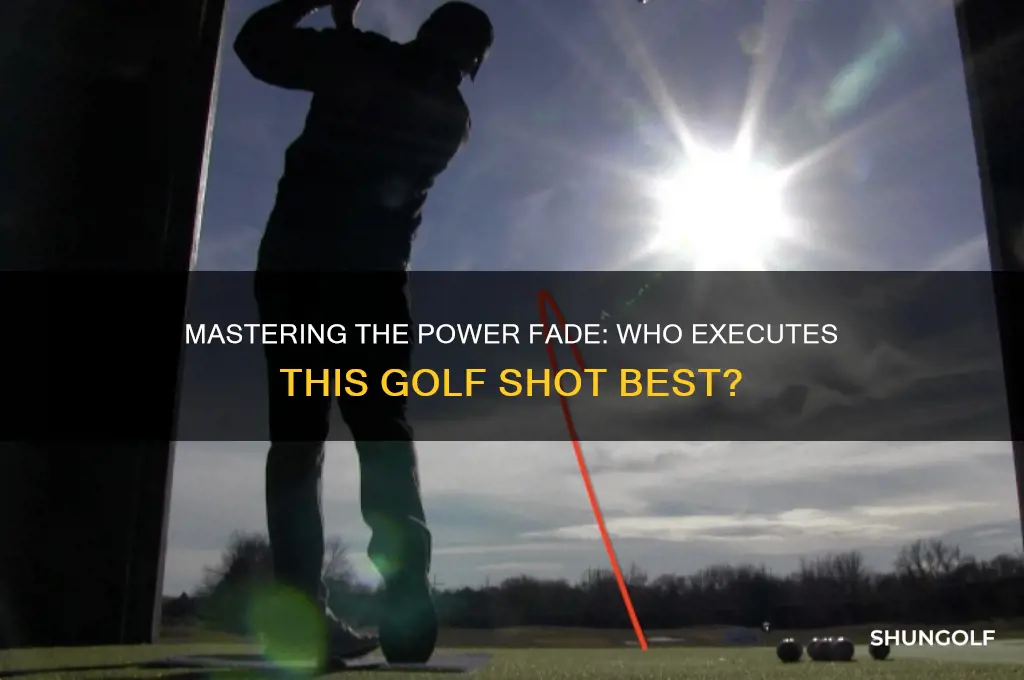 who hits a power fade golf