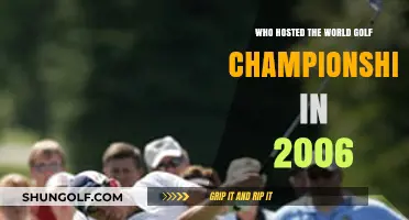 2006 World Golf Championship: Unveiling the Host of the Prestigous Event