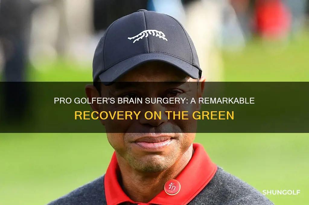 who in pro golf had brain surgery