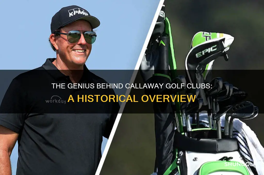 who invented callaway golf clubs
