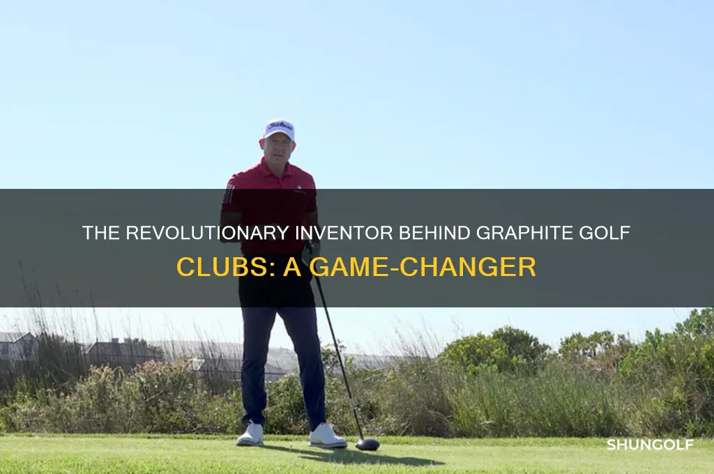 who invented graphite golf clubs