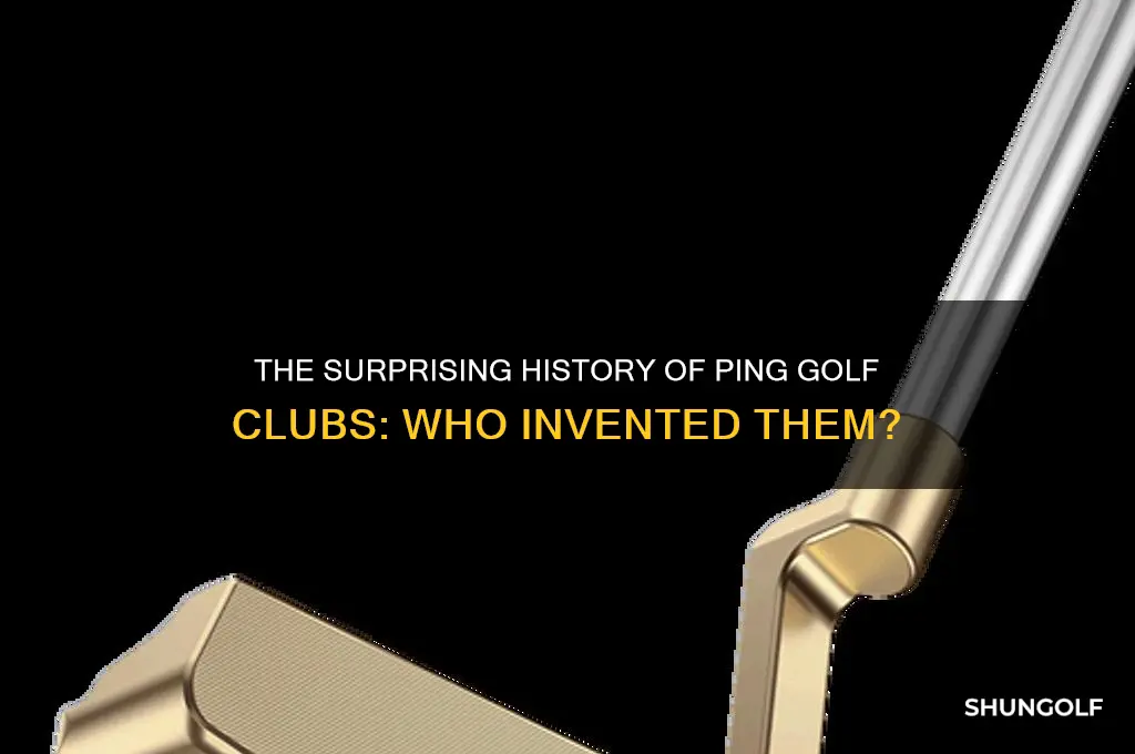 who invented ping golf clubs