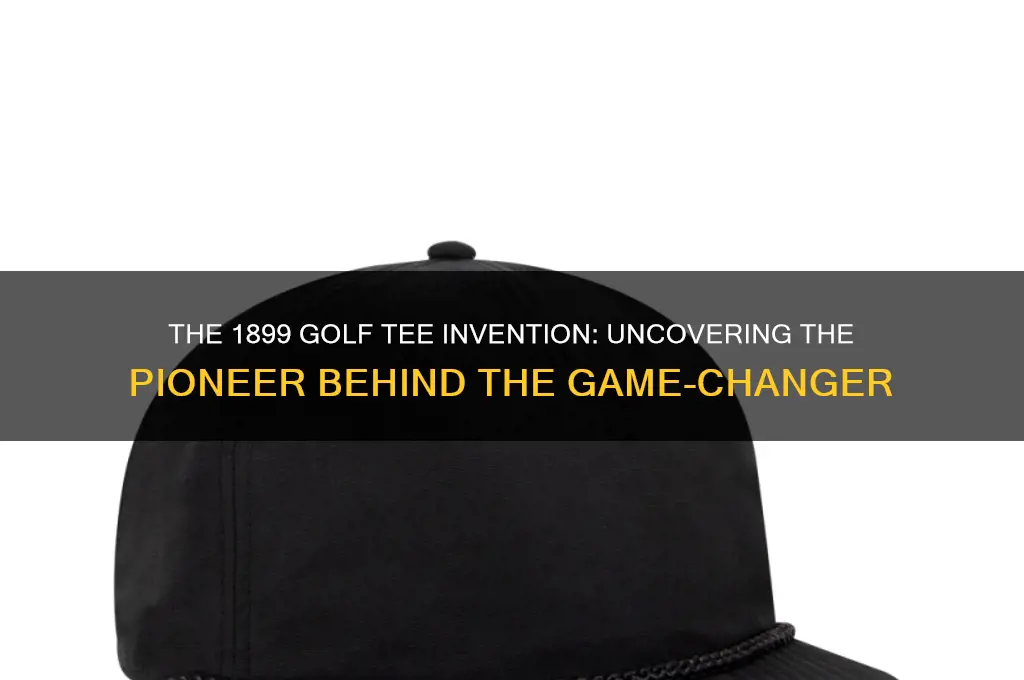 who invented the golf tee in 1899